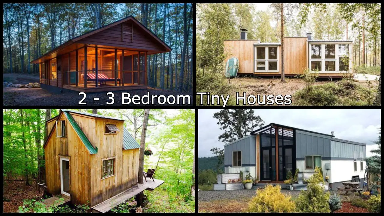 2 - 3 bedroom tiny house