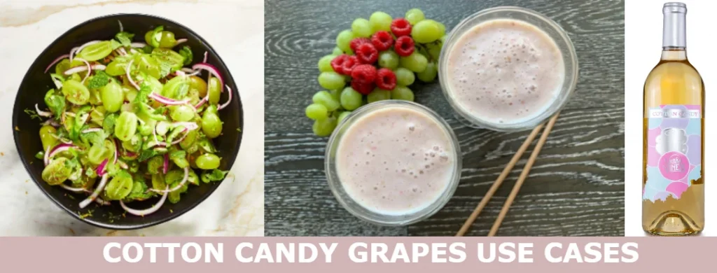 cotton candy grapes use cases